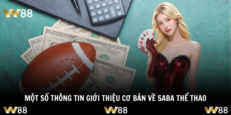 Một số thông tin giới thiệu cơ bản về Saba thể thao