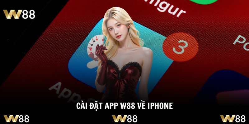 Cài đặt app W88 về Iphone